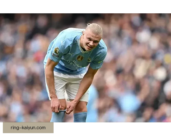 哈兰德持续提升射门效率，状态依旧火热助力球队前行